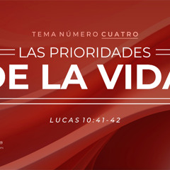Tema | Las Prioridades De La Vida