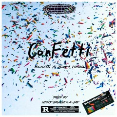 Confetti (Feat. Tony Hella, Nicky Savage & A-jay)