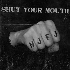 Shut Your Mouth(Final Mix)