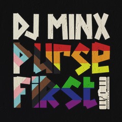 Purse First - DJ Minx - Pride 2021 Release