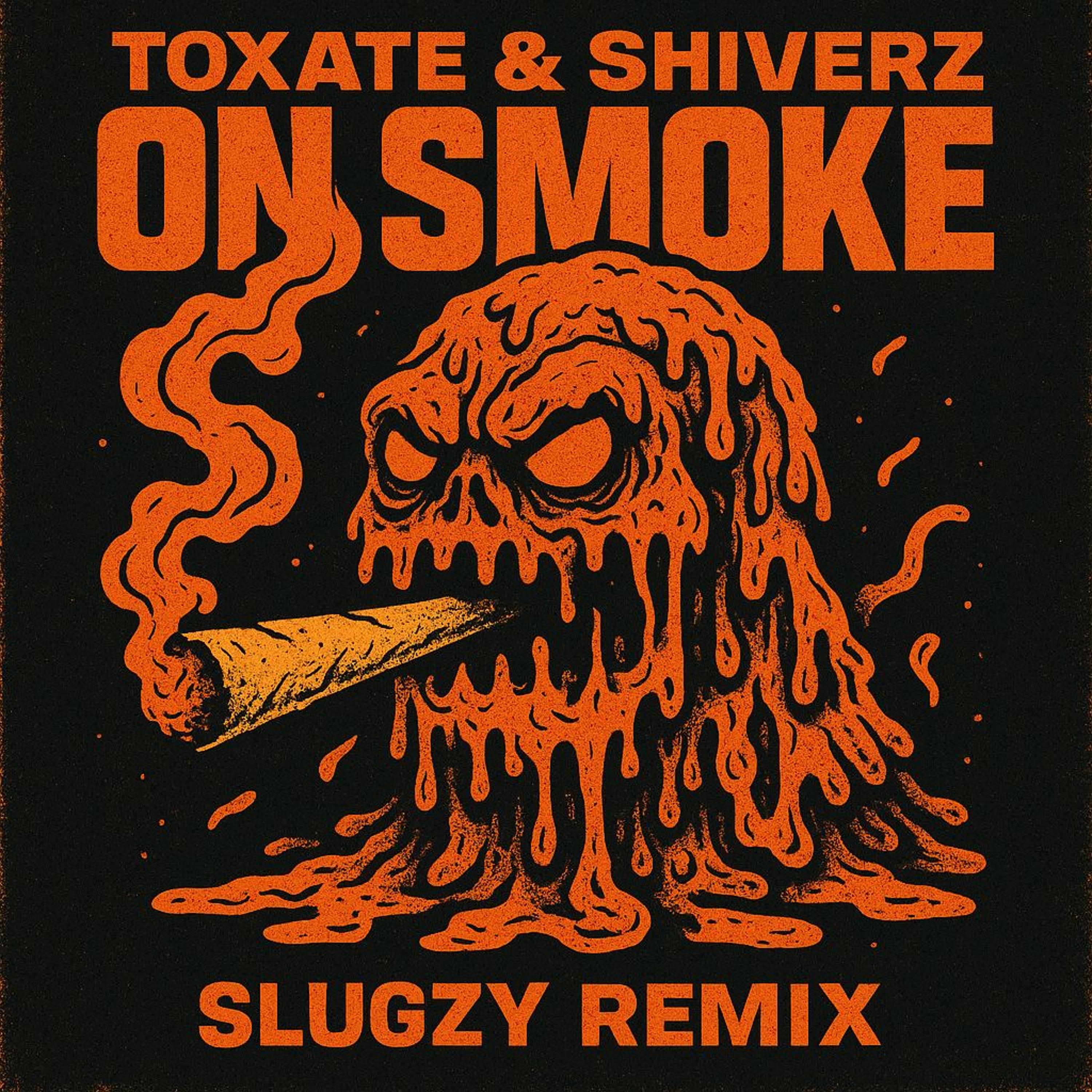 Toxate & Shiverz - On Smoke (Slugzy Remix) episode artwork