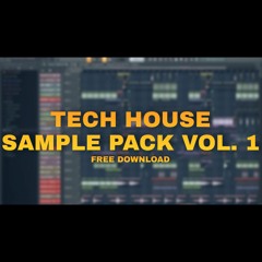 Tech House Sample Pack Vol. 1 * FREE DOIWNLOAD *