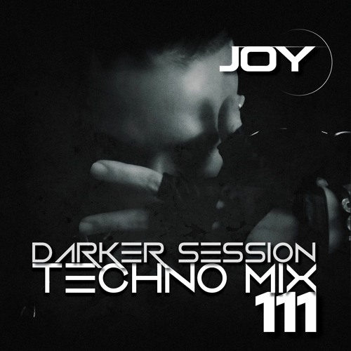 DARKER SESSION TECHNO MIX 111