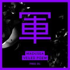 Madusea - Veiled Poem [Out now on Drum Army]