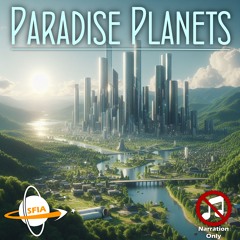 Paradise Planets (Narration Only)