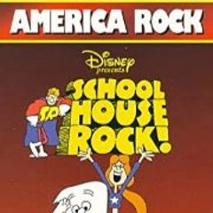 Schoolhouse Rock: America Rock