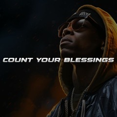 Hype Underground Type Beat 2024 | COUNT YOUR BLESSINGS