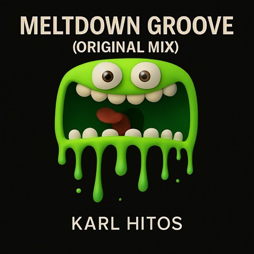 MELTDOWN GROOVE (Original Mix).wav