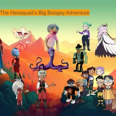 The Hexsquad's Big Boogey Adventure Soundtrack