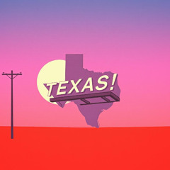 Goodbye Texas
