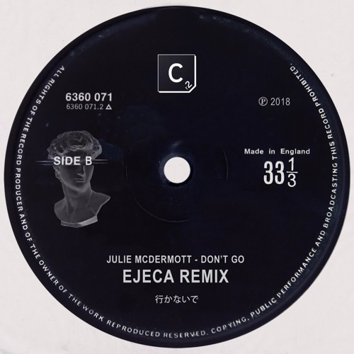 Don't Go (Ejeca Remix - Radio Edit)