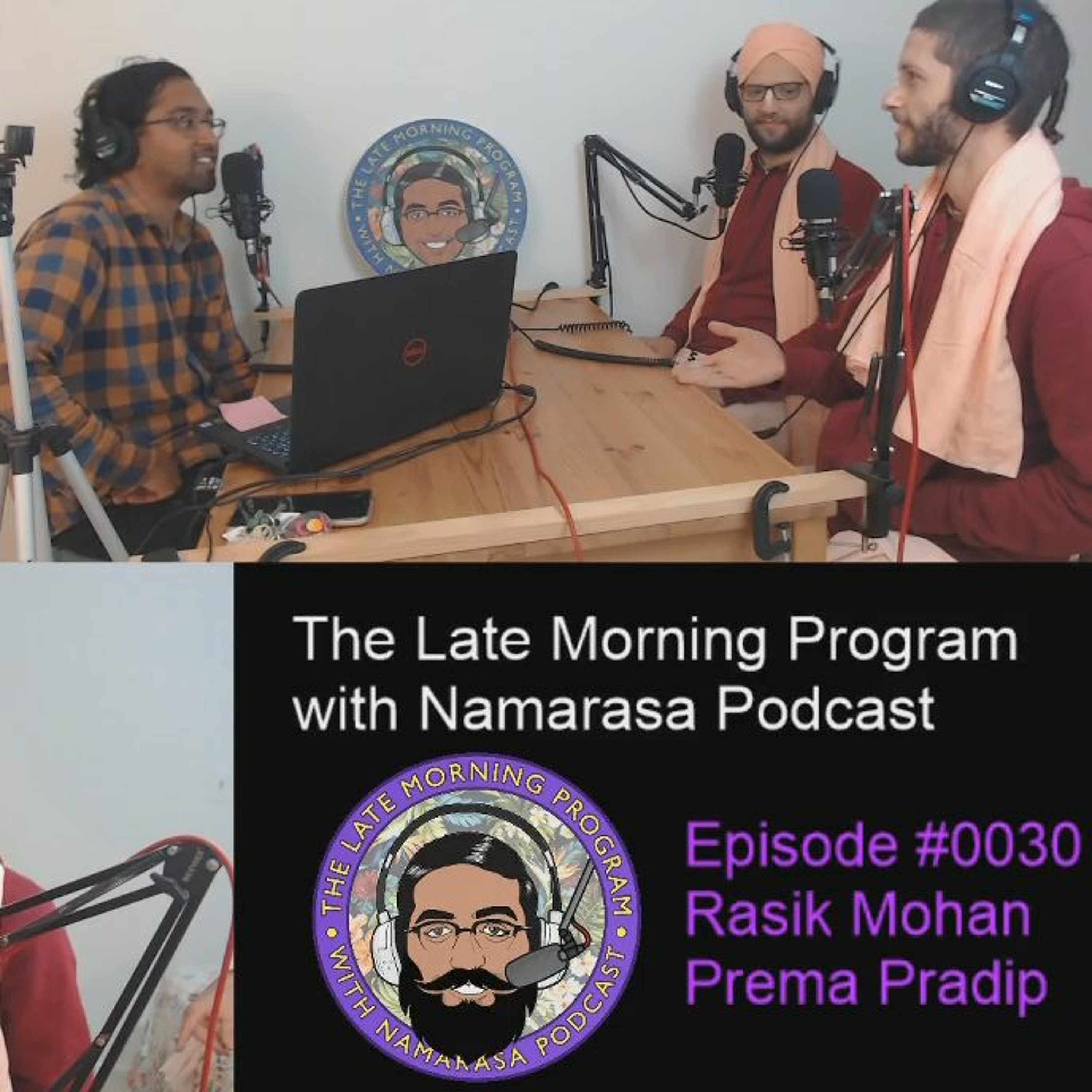 Ep. #030 | ISKCON, Gaudiya Math, and the Next Generation | Rasik Mohan & Prem Pradip episode artwork