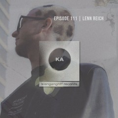 Lenn Reich - Klangangriff Podcast #111