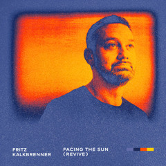 Facing The Sun (Revive - Edit)