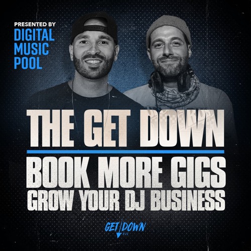 The Get Down 134 - ZueZue: Part Time DJ, Full Time Promoter