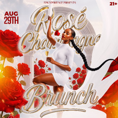 "Rose Champaign Brunch" 8/29/25 Promo CD @Djvenomnyc @Selectadae