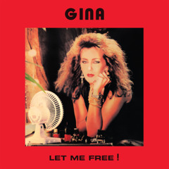 Gina - Let Me Free (A.P. Mono Remix)