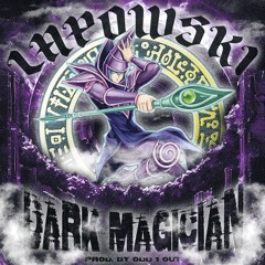 DARK MAGICIAN (Prod. ODD 1 OUT)