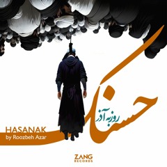 Hasanak - Roozbeh Azar
