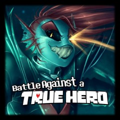 Battle Against a True Hero