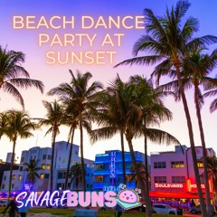 Beach Dance Party at Sunset House Mix
