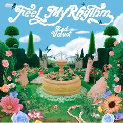 Red Velvet 레드벨벳 - Feel My Rhythm