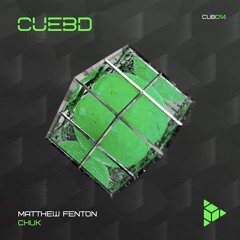 Matthew Fenton - Chuk (Original Mix)
