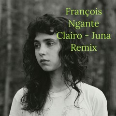 Clairo - Juna (François Ngante Remix)