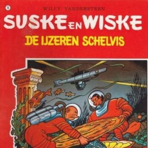 Stream Hoorspel Suske En Wiske De Ijzeren Schelvis From Hoorspelen