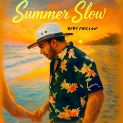 Summer Slow