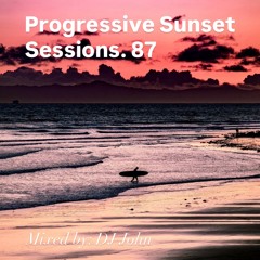 Progressive Sunset Sessions 87