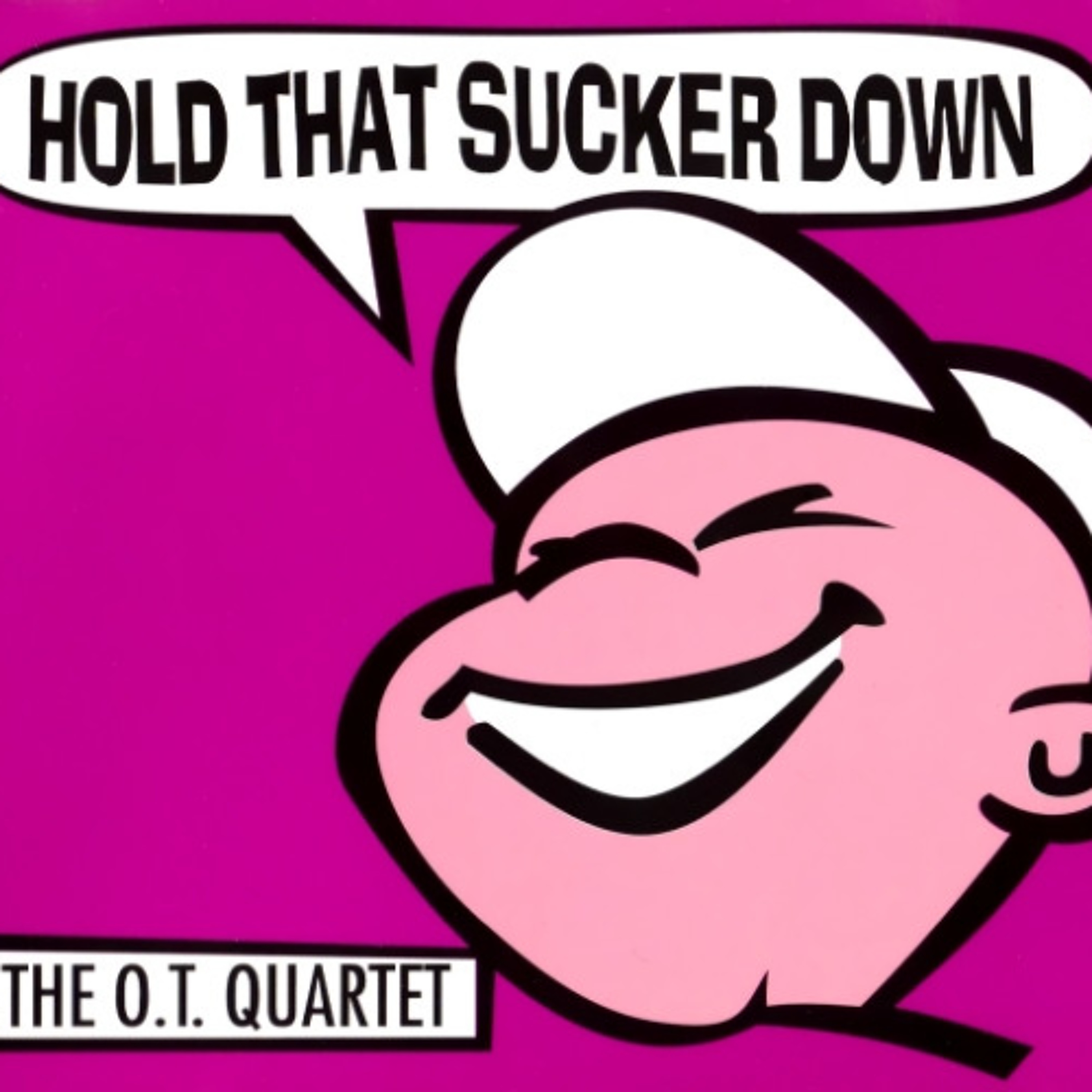 The O.T Quartet - Hold That Sucker Down (Lozza Dark Remix) FREE DOWNLOAD episode artwork