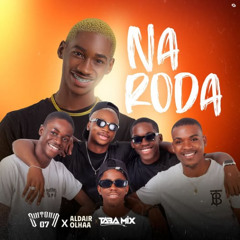 Sintonia07 – Na Roda (ft. Aldair Olhaa & Dj Taba Mix)