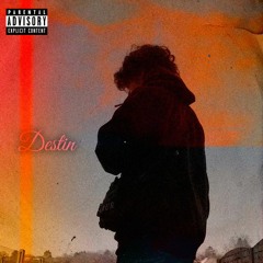 Freestyle Destin (prod shvde)