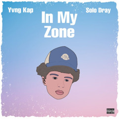 in my zone (feat. Solo Dray)
