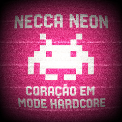 Coração Em "Mode" Hardcore
