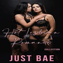GET [EPUB KINDLE PDF EBOOK] Just Bae's Hot Lesbian Romance Collection by  Just Bae,Christine Christo