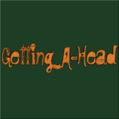 Getting A-Head