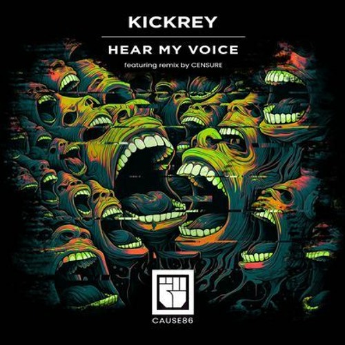 KICKREY - Hear My Voice (CENSURE Remix) Cut. /CAUSE REC./