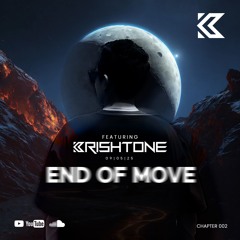 Krishtone / End of Move #Ash / Live Set Recording Chapter 002