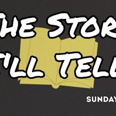 The Story I'll Tell