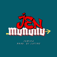 Jen Monono (Prod. By LATIPZ)