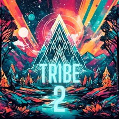 TRIBE 2 - Ethnic Downtempo Mix