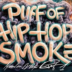 DjPlaton - Puff Of Hip-Hop Smoke (Part 1)