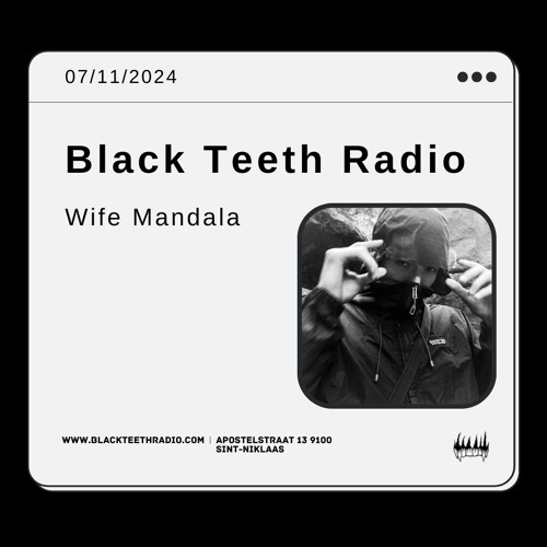 Black Teeth Radio: OVERLAP with Wife Mandala 7-11-24