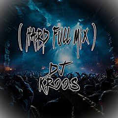 ( Hard Mix ) DJ KROOS