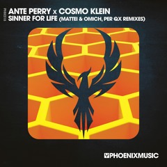 Ante Perry & Cosmo Klein - Sinner For Life (Mattei & Omich Dub) (Phoenix Music)