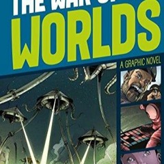 READ EBOOK The War of the Worlds (Graphic Revolve: Common Core Editions)