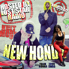 XHRIS2EAZY - NEW HONDA (PROD. RX BRAINSTORM) *LOST STAR RADIO EXCLUSIVE*