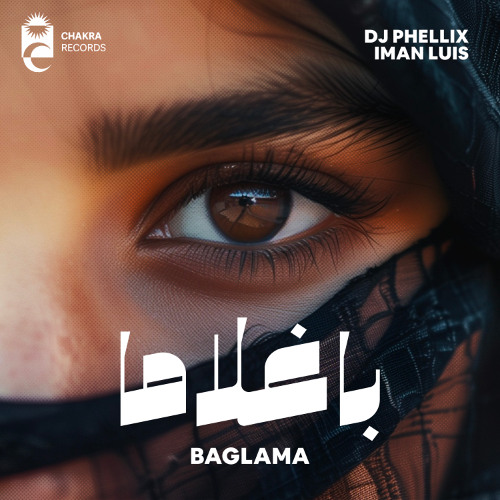 DJ Phellix, Iman Luis - Baglama | باغلاما